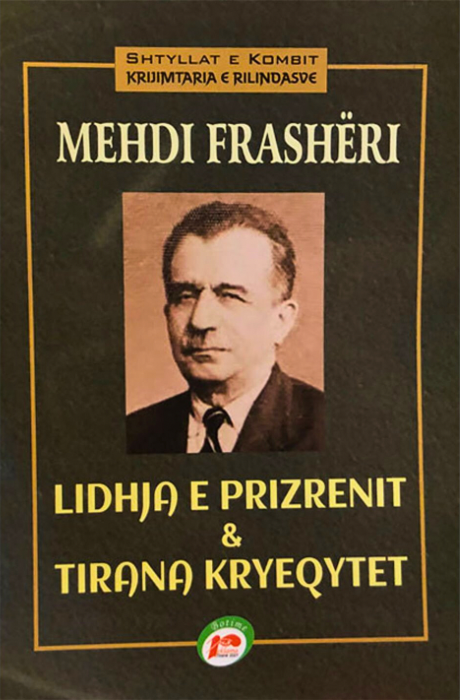 Lidhja e Prizrenit & Tirana kryeqytet