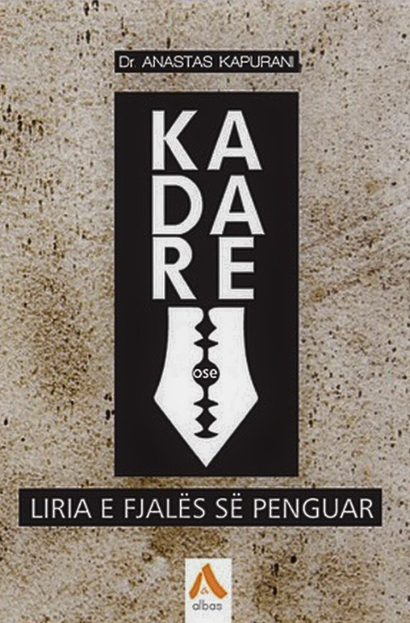 Kadare ose liria e fjalës së penguar