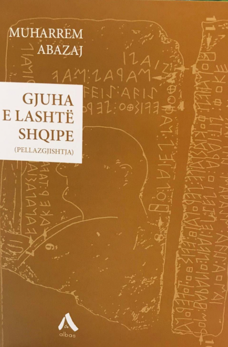 Gjuha et lashtë shqipe (pellazgjishtja)