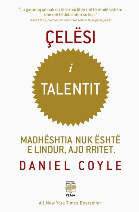 Çelësi i talentit - Madhështia nuk është e lindur, ajo rritet