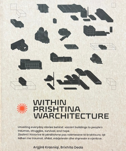 Within Prishtina Warchitecture