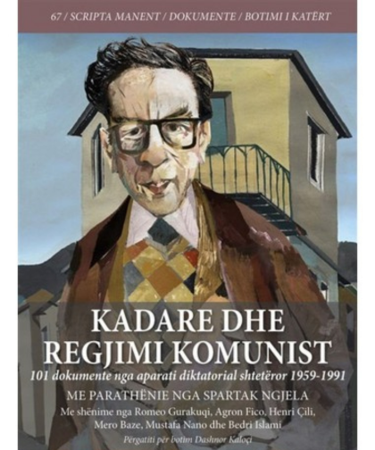 Kadare dhe regjimi komunist