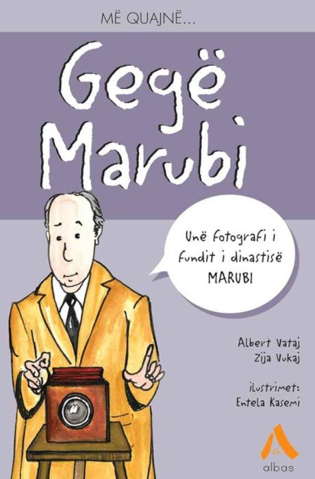 Më quajnë - Gegë Marubi