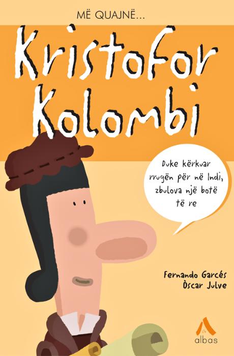 Më quajnë - Kristofor Kolombi