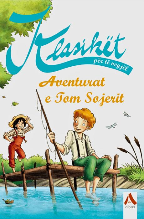 Klasikët - Aventurat et Tom Sojerit