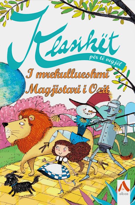 Klasikët - I mrekullueshmi Magjistari i Ozit