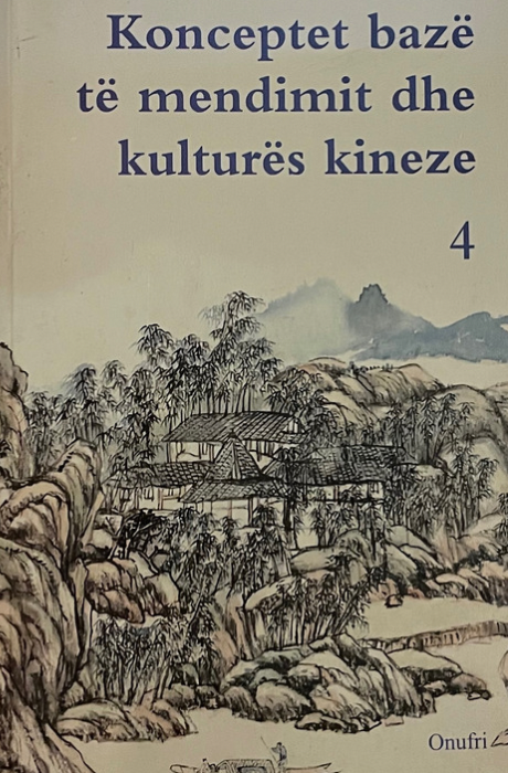 Konceptet bazë të mendimit dhe kulturës kineze 4
