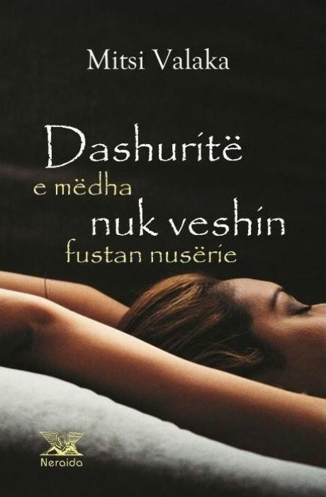 Dashuritë e mëdha nuk veshin fustan nusërie