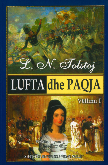 Lufta dhe paqja - Vëllimi I