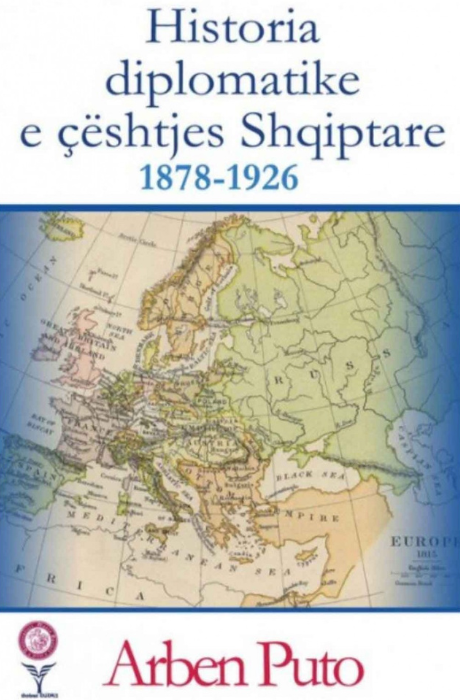 Historia diplomatike e çështjes Shqiptare 1878-1926