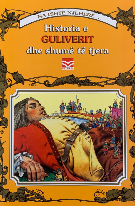 Historia e Guliverit dhe shumë të tjera