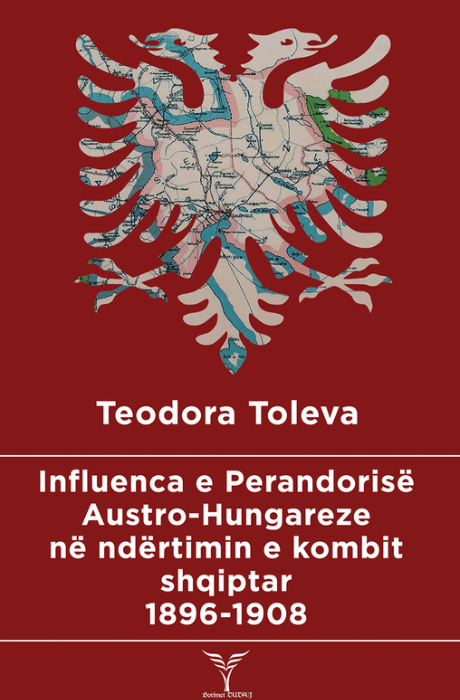 Influenca e Perandorisë Austro-Hungareze në ndërtimin e kombit shqiptar 1896-1908