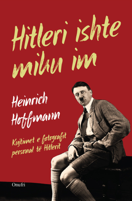 Hitleri ishte miku im