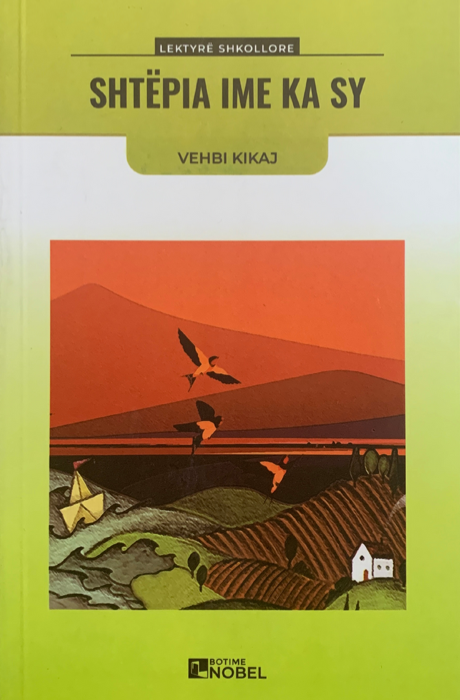 Lektyrë shkollore - Shtëpia ime ka sy