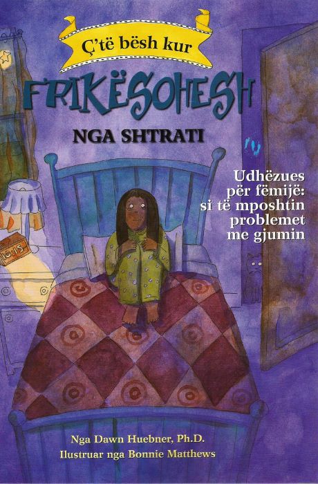 Ç’të bësh kur frikësohesh nga shtrati