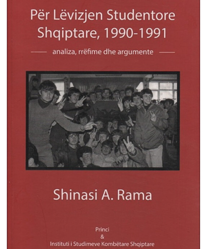 Për lëvizjen studentore shqiptare 1990 - 1991