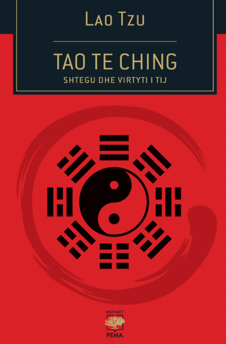 Shtegu dhe virtyti i tij - Tao te Ching