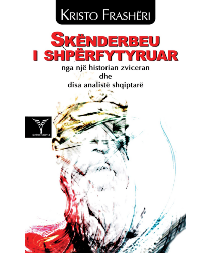 Skënderbeu i shpërfytyruar