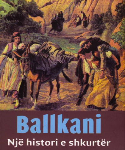 Ballkani - Një histori e shkurtër