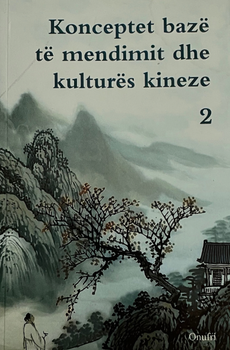 Konceptet bazë të mendimit dhe kulturës kineze 2