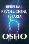 Rebelimi, revolucioni, fetaria