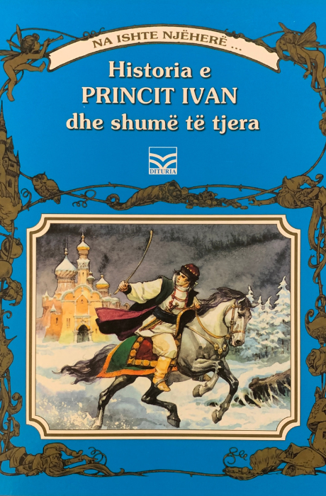 Historia e Princit Ivan dhe shumë të tjera